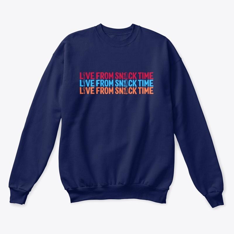 Live From Snack Time Crewneck Sweatshirt