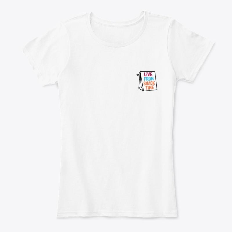 Live From Snack Time Women's T-Shirt